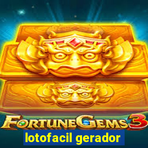 lotofacil gerador